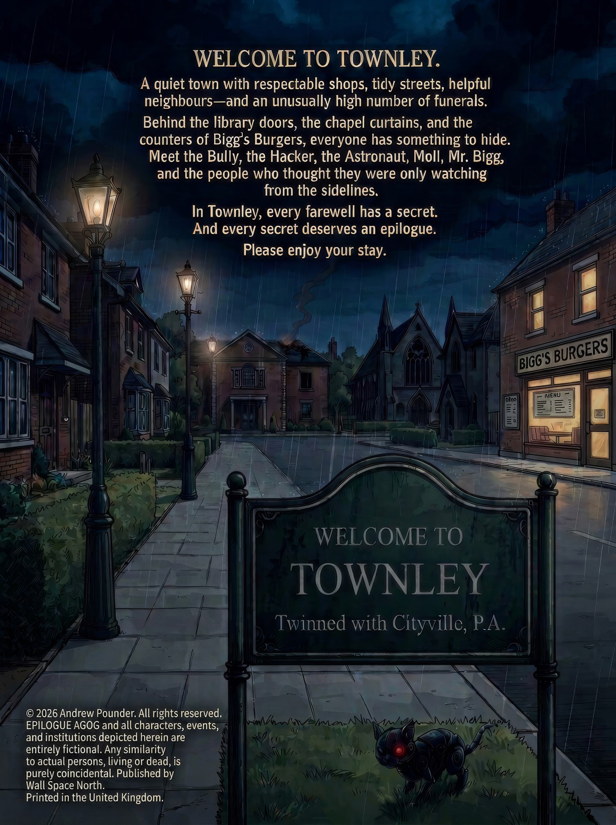 Epilogue-Agog back cover: the same rain-soaked Townley street at night, with jacket copy introducing the cast and a small mechanical cat watching from the grass.